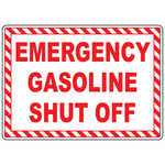 Emergency gasoline shut-off sign for identifying fuel shut-off controls at fueling and storage facilities