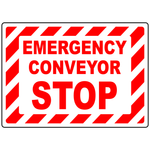 Emergency conveyor stop safety sign