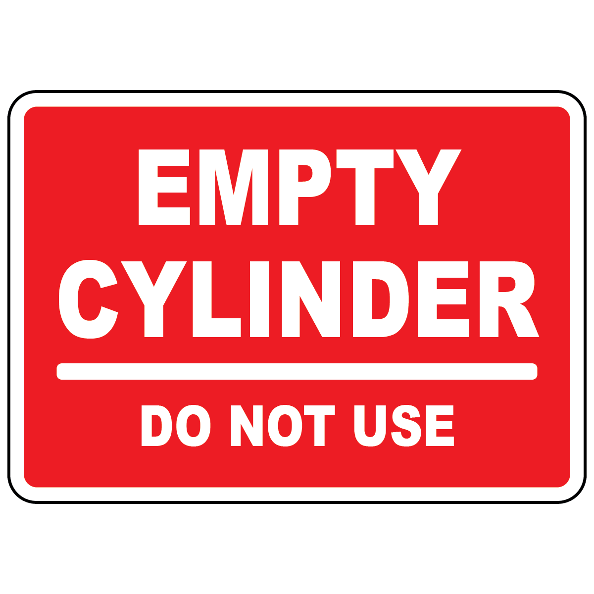 Empty cylinder do not use safety sign for compressed gas storage identification