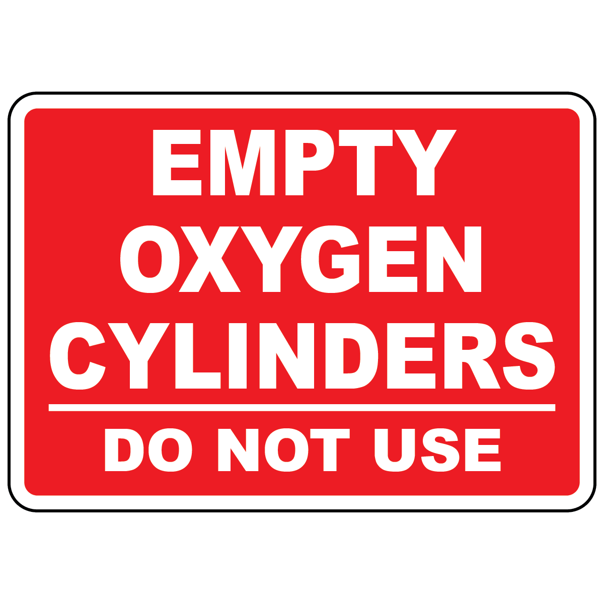 Empty oxygen cylinders do not use sign for compressed gas storage identification