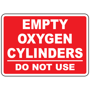 Empty oxygen cylinders do not use sign for compressed gas storage identification