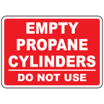 Empty propane cylinders do not use sign for propane storage identification