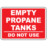 Empty propane tanks do not use sign for propane storage and inventory control