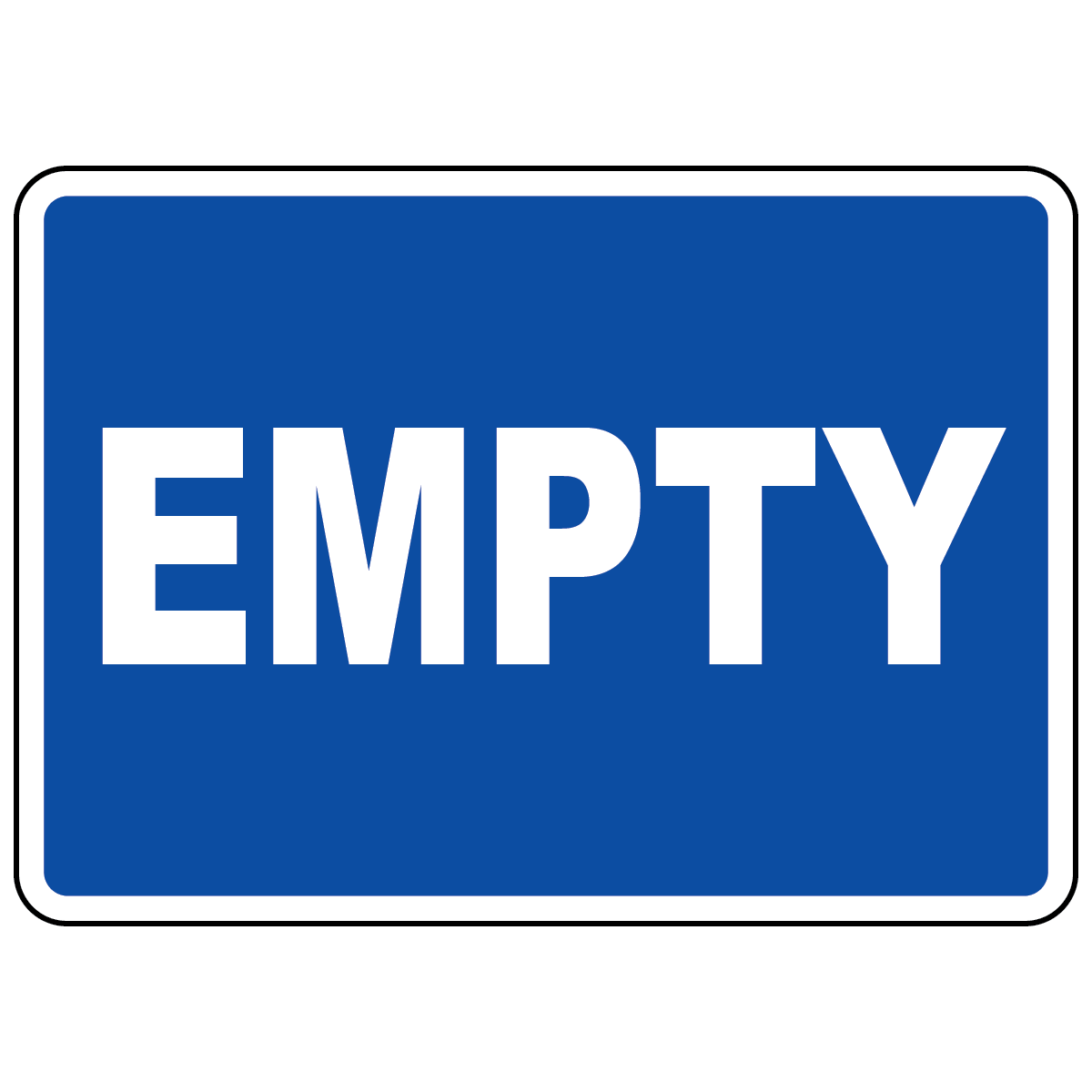 Empty status sign for cylinder storage and workplace inventory identification