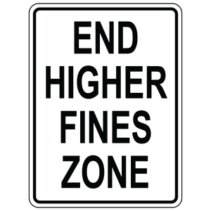 End higher fine zone aluminum traffic control sign for work zones