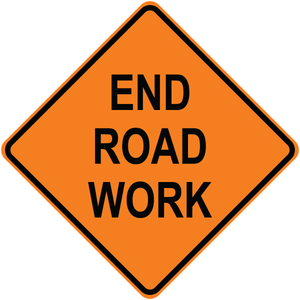 End road work diamond aluminum traffic safety sign