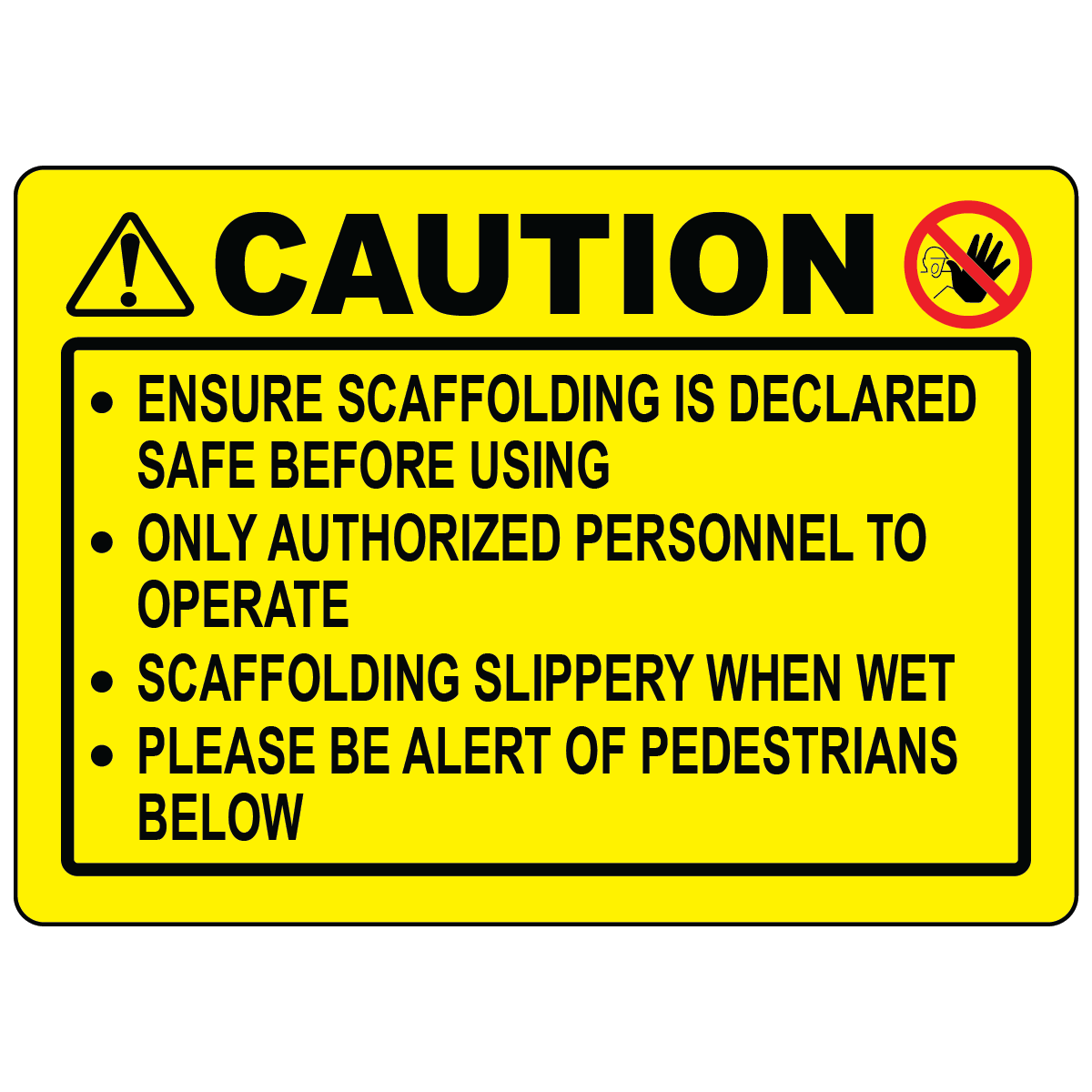 Scaffolding safety sign with authorized personnel warning symbol