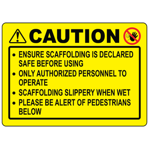 Scaffolding safety sign with authorized personnel warning symbol