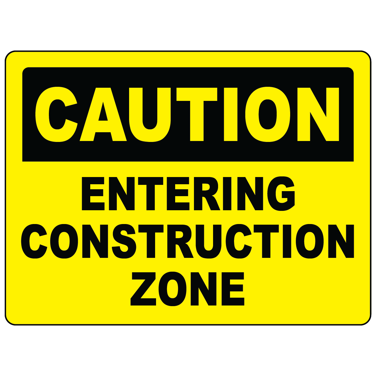 Caution entering construction zone safety sign