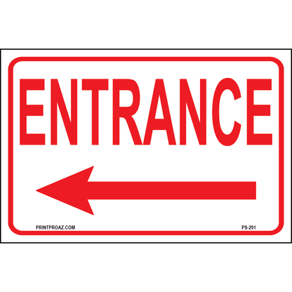Entrance (Left Arrow) Sign, Aluminum, PS-291