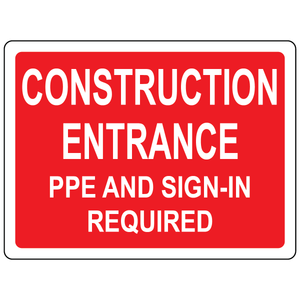 Construction entrance PPE required safety sign