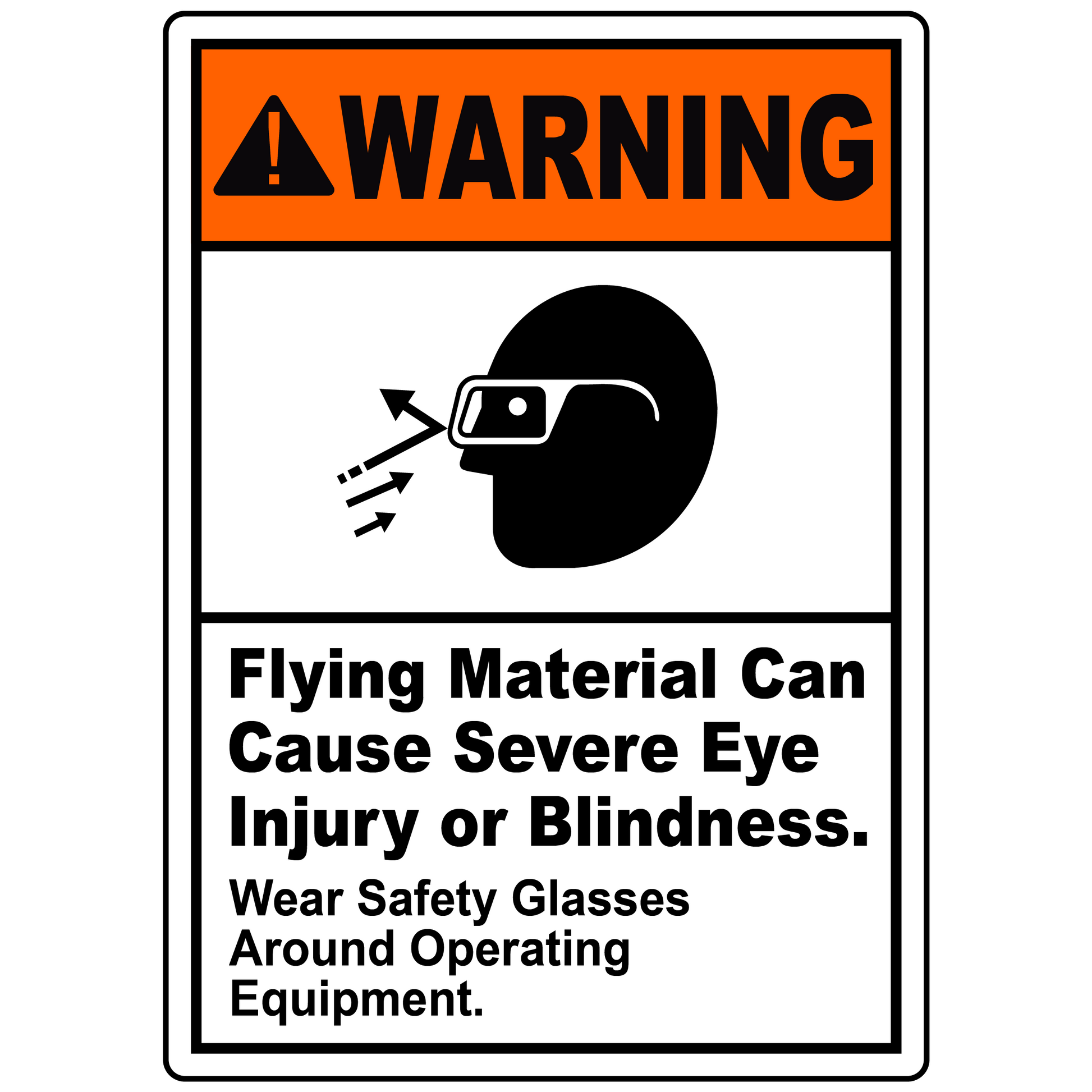 Warning Flying Material Can Cause Severe Eye Injury Or Blindness. Wear Safety Glasses Around Operating Equipment.