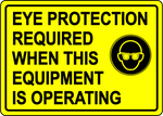Eye protection required during equipment operation label