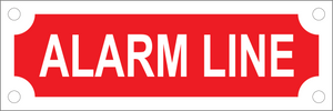 Alarm Line Sign, Aluminum, F-203