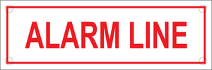 Alarm Line Sign, Aluminum, F-204