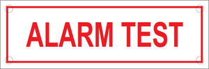 Alarm Test Sign, Aluminum, F-207