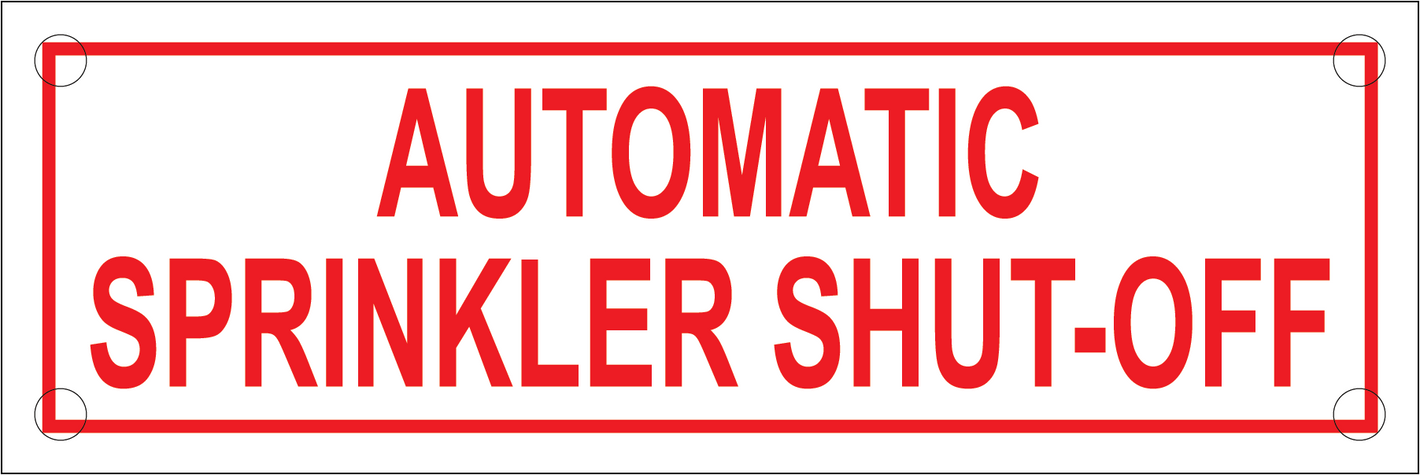 Automatic Sprinkler Shut-Off Sign, Aluminum, F-210