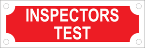 Inspectors Test Sign, Aluminum, F-224