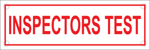 Inspectors Test Sign, Aluminum, F-225