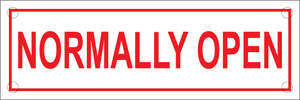 Normally Open Sign, Aluminum, F-232