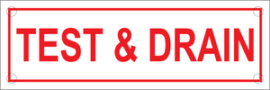 Test and Drain Sign, Aluminum, F-235