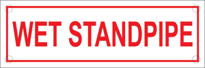 Wet Standpipe Sign, Aluminum, F-240