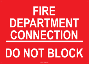 Fire Department Connection - Do Not Block Sign, Aluminum, F-142