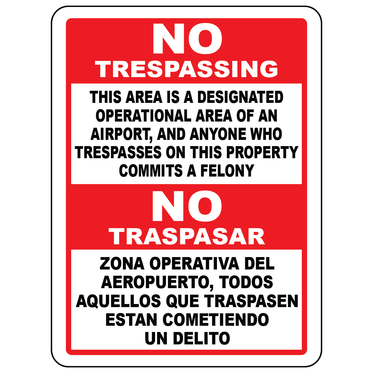 Florida airport bilingual no trespassing legal sign