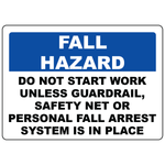 Fall hazard do not start work fall arrest system safety sign