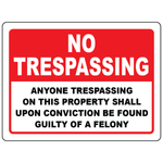 No trespassing felony warning restricted area sign