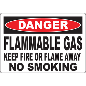 Danger Flammable Gas Keep Fire Or Flame Away No Smoking