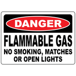 Danger flammable gas no smoking sign prohibiting matches and open lights in hazardous areas