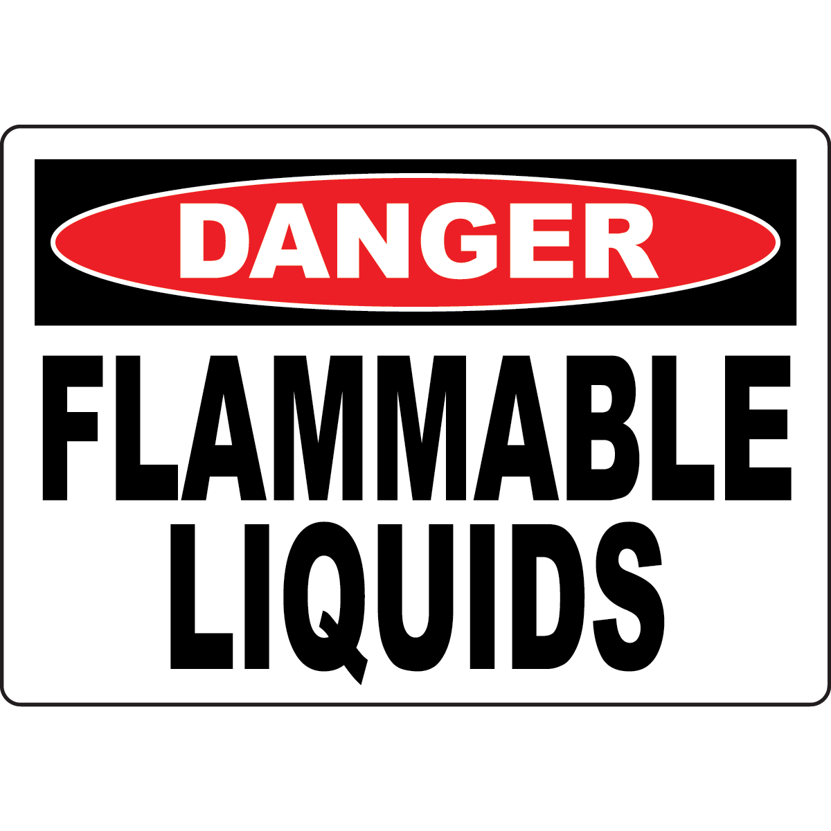 Danger flammable liquids fire hazard safety warning sign