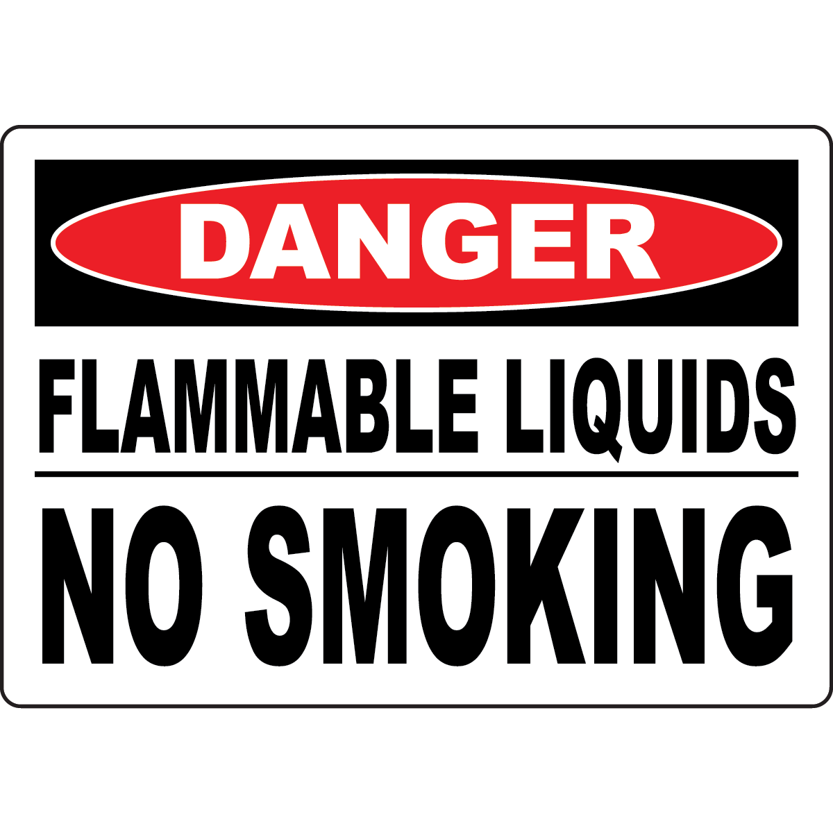 Danger Flammable Liquids No Smoking Sign
