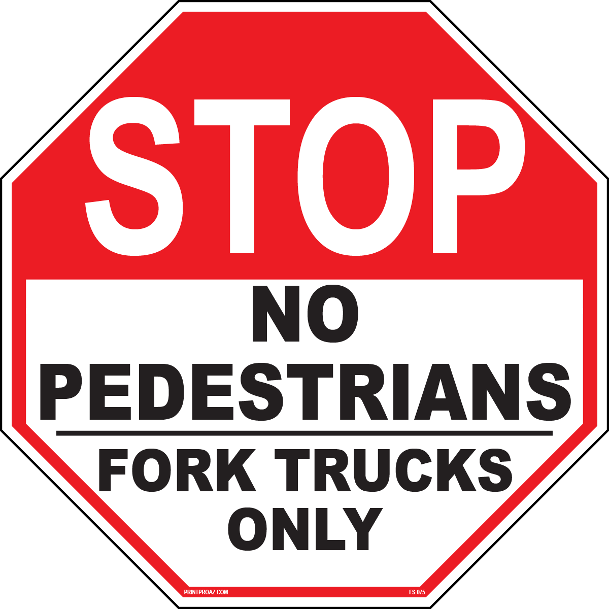 No pedestrians fork trucks only industrial safety sign