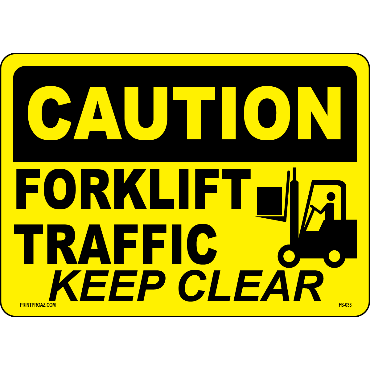Forklift traffic keep clear workplace safety sign