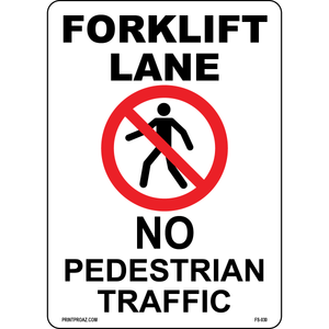 Forklift Lane No Pedestrian Traffic