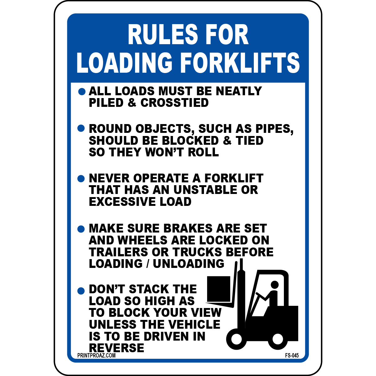 Forklift loading safety rules workplace instruction warning sign