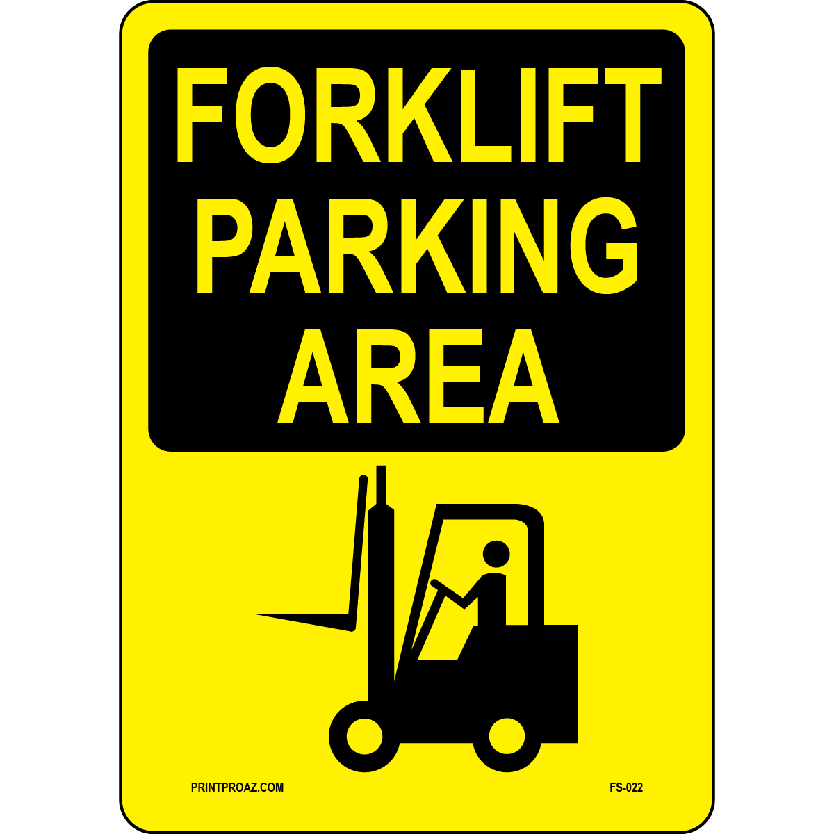 Forklift Parking Area Sign