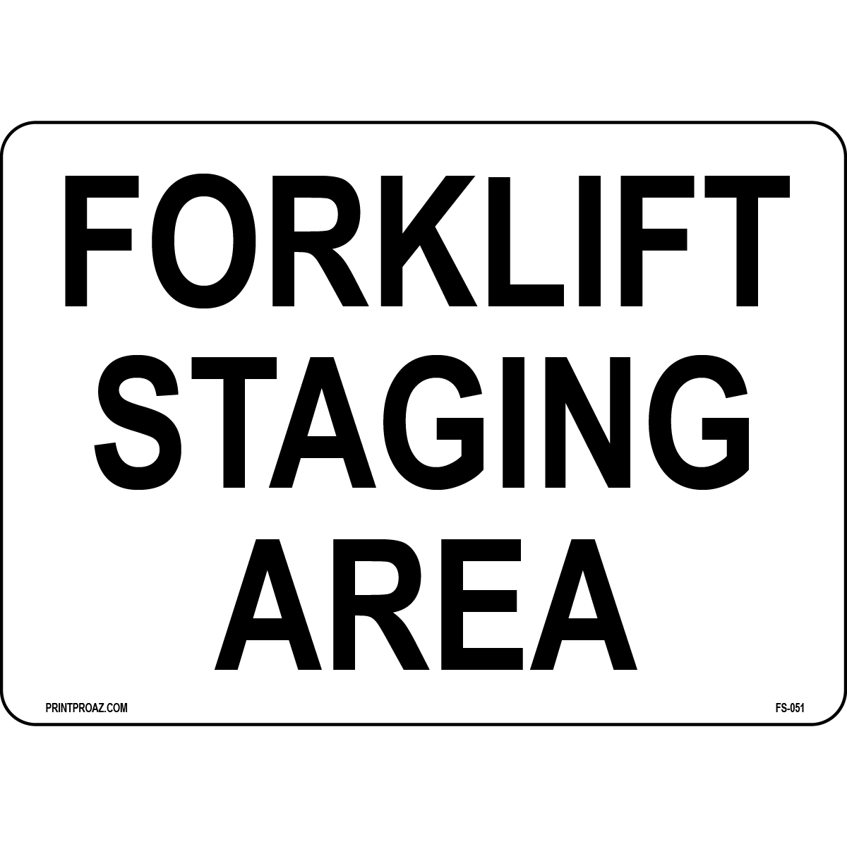Forklift staging area safety warning sign for industrial use