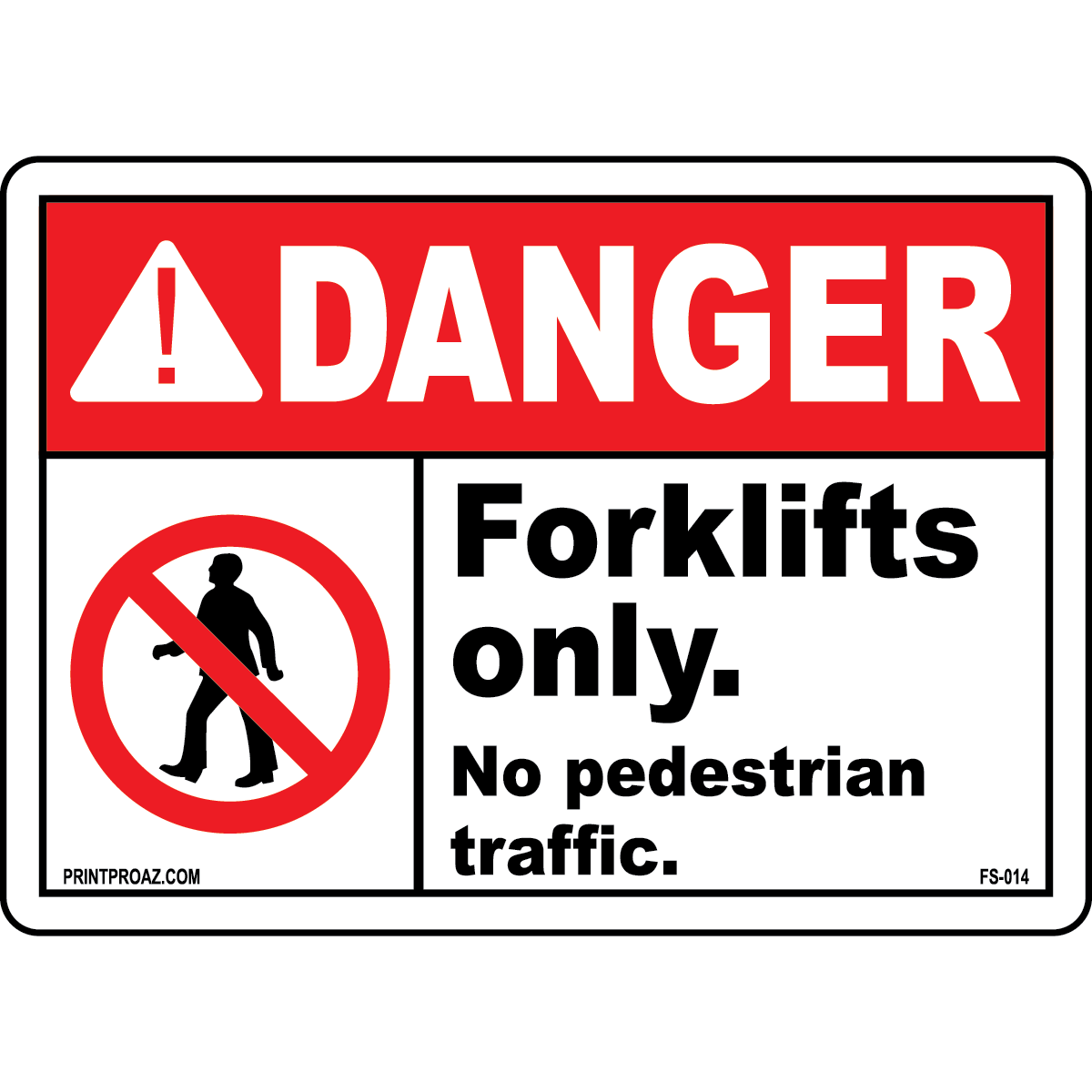 No pedestrian traffic forklifts only workplace safety sign
