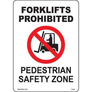 Forklifts Prohibited Pedestrian Safety Zone Sign