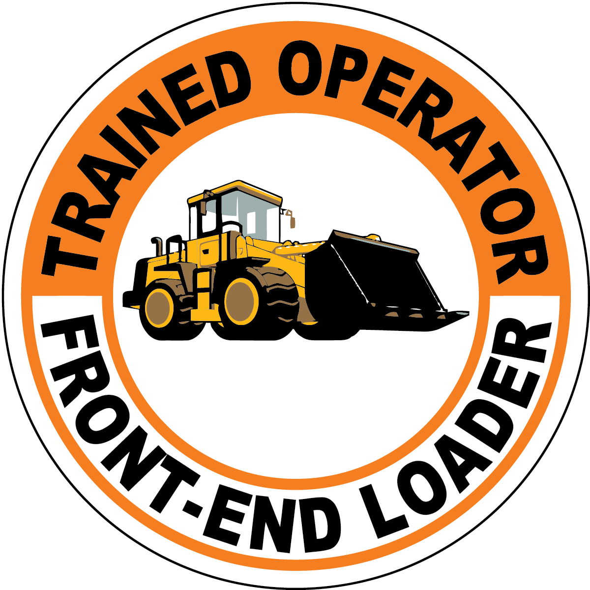 Trained front-end loader operator vinyl hard hat safety sticker
