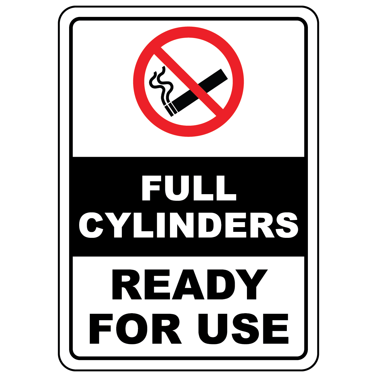 Full cylinders ready for use sign with international no smoking symbol