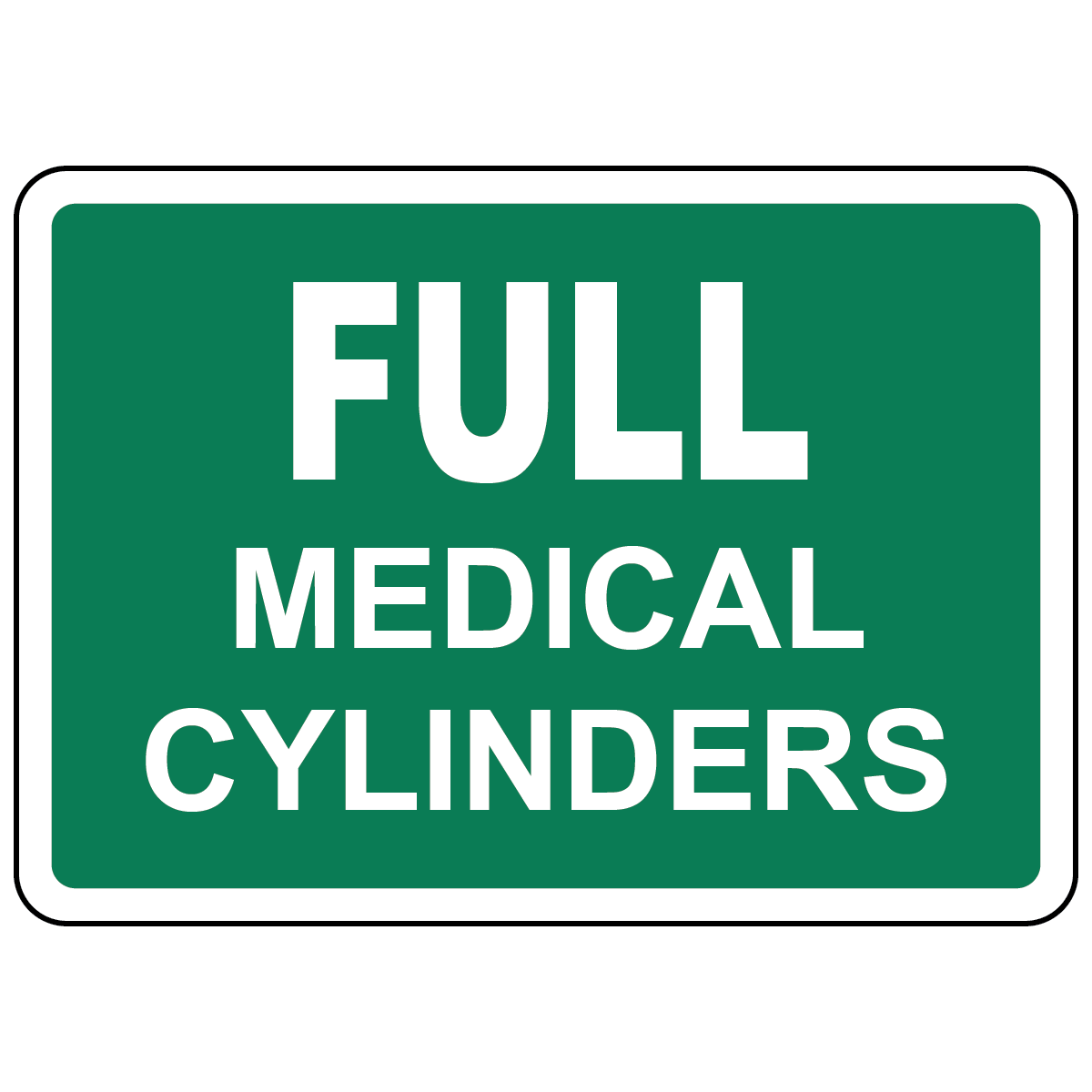 Full medical cylinders status sign for healthcare gas storage identification