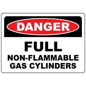 Danger full non-flammable gas cylinders safety sign for storage areas