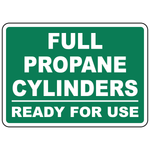 Full propane cylinders ready for use sign for propane storage areas
