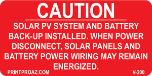 1.5x3 Caution Solar PV System and Battery Back-up Installed Vinyl V-200 Decal