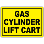 Gas cylinder lift cart sign for identifying cylinder handling equipment storage location