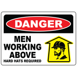 Danger men working above hard hats required safety sign